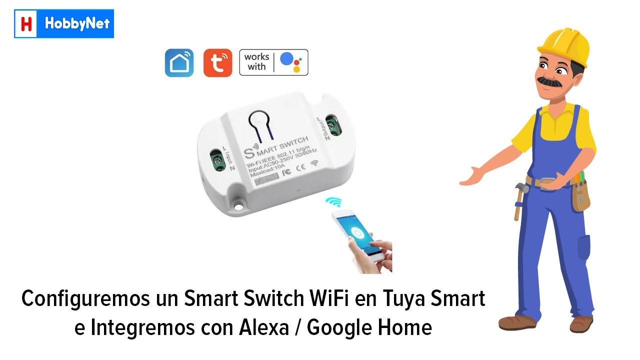 Configuremos un Smart Switch Wifi Basic en Tuya Smart